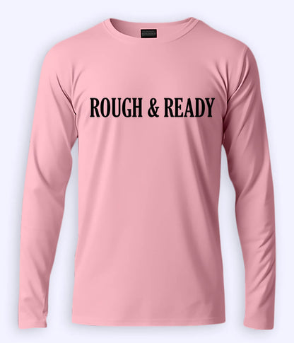 Light Pink Long Sleeve Rough and Ready T-Shirt (Unisex)