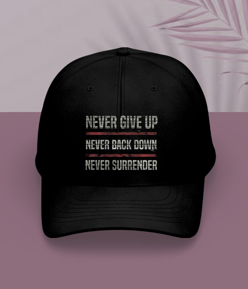 Black Never Give Up Cap