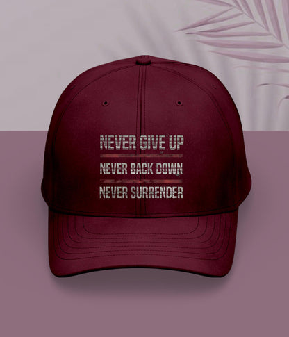 Maroon Never Give Up Cap