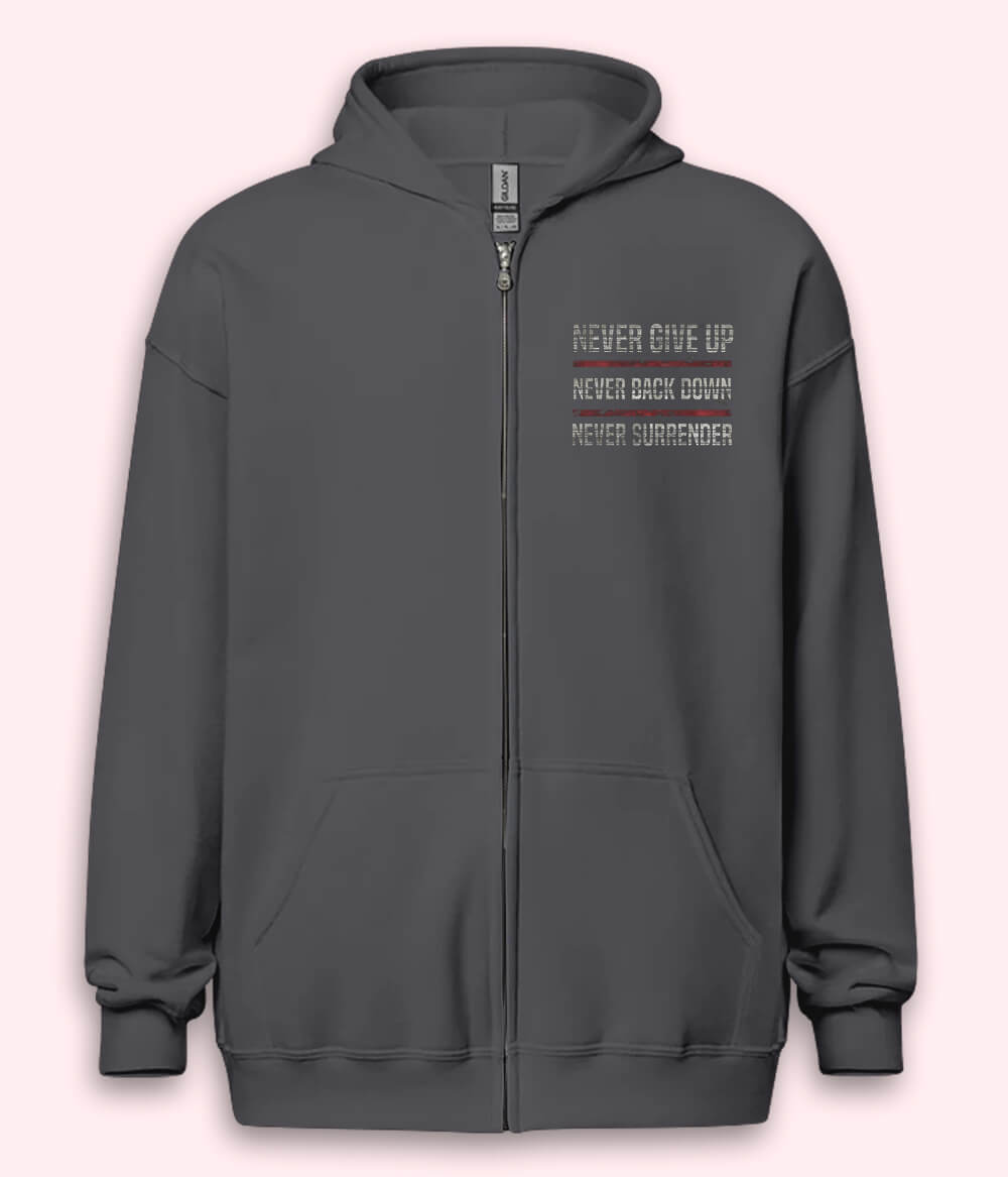 Never Give Up Zipper Hoodie (Unisex)