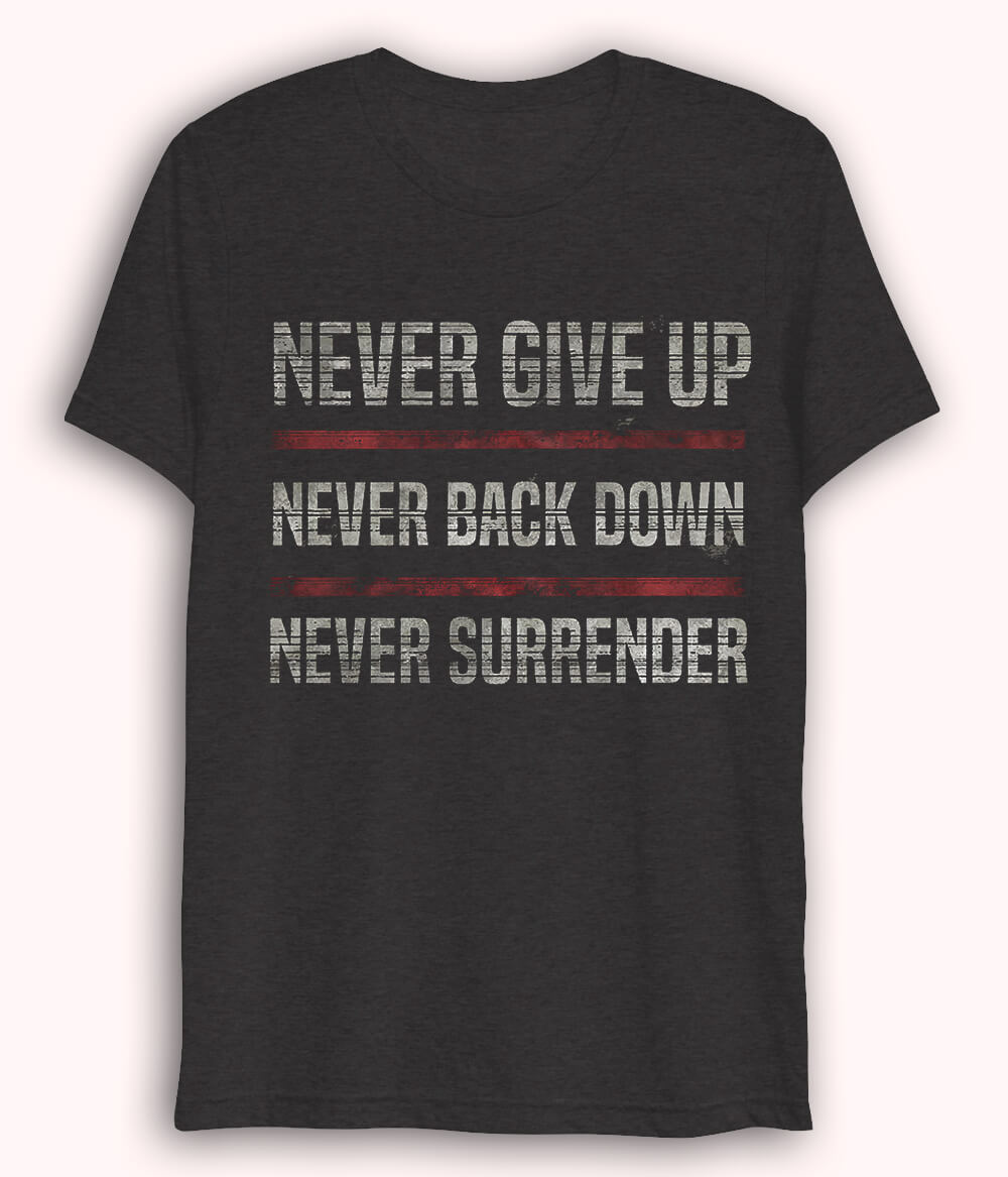 Charcoal Grey Never Surrender Dri fit T-Shirt (Unisex)