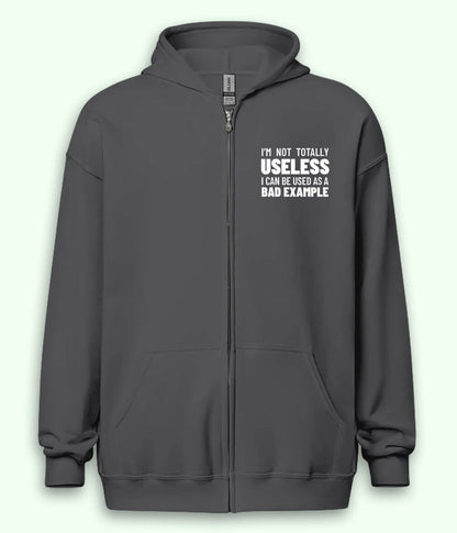 Not Totally Useless Zipper Hoodie (Unisex)