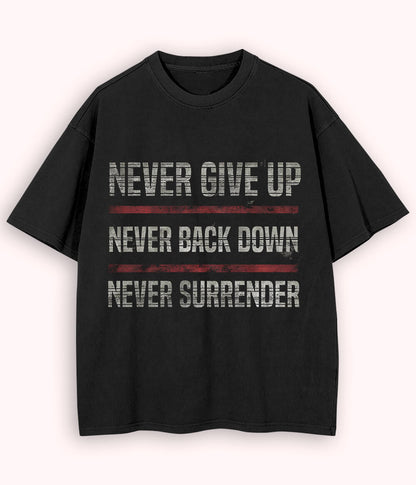 Black Oversized Never Surrender T-Shirt (Unisex)