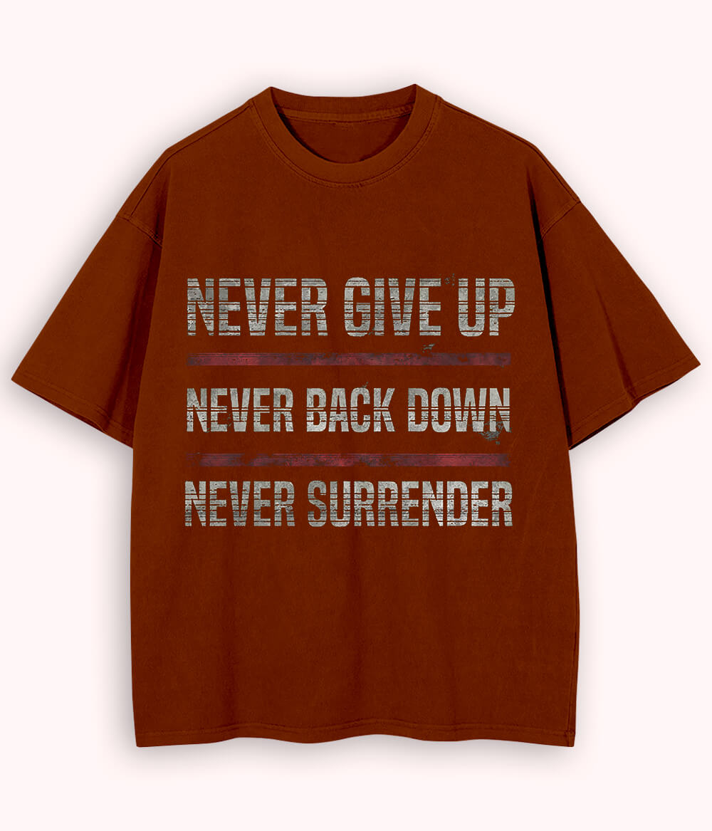 Brown Oversized Never Surrender T-Shirt (Unisex)