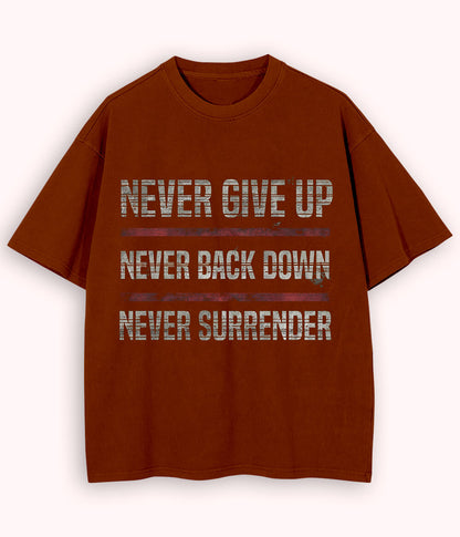 Brown Oversized Never Surrender T-Shirt (Unisex)