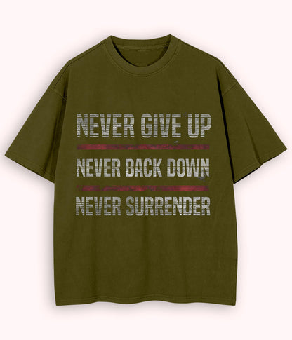 Olive Green Oversized Never Surrender T-Shirt (Unisex)