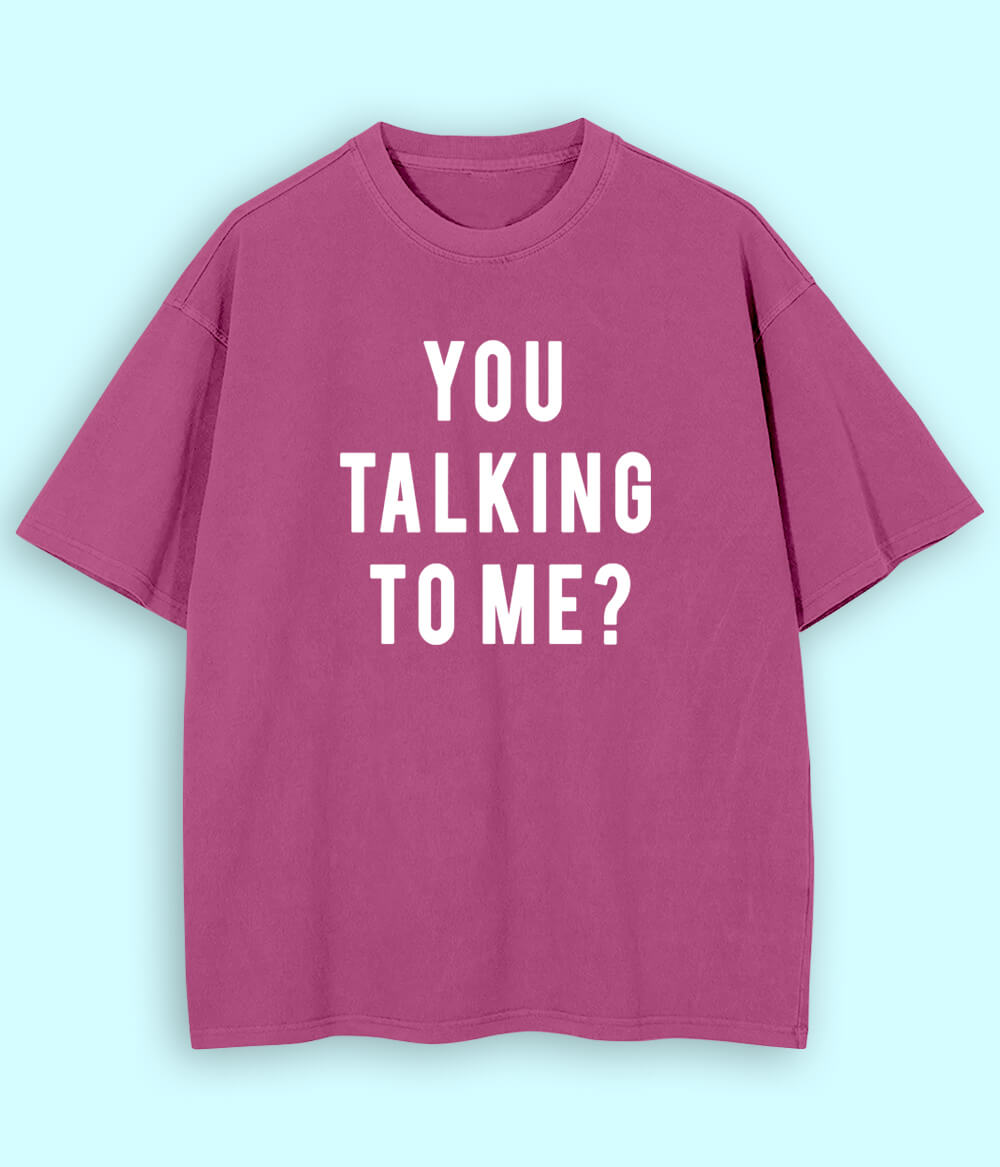 Purple Oversized You Talking to Me T-Shirt (Unisex)