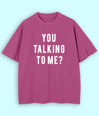 Purple Oversized You Talking to Me T-Shirt (Unisex)