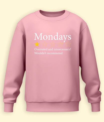 Monday Meme Sweatshirts (Unisex)