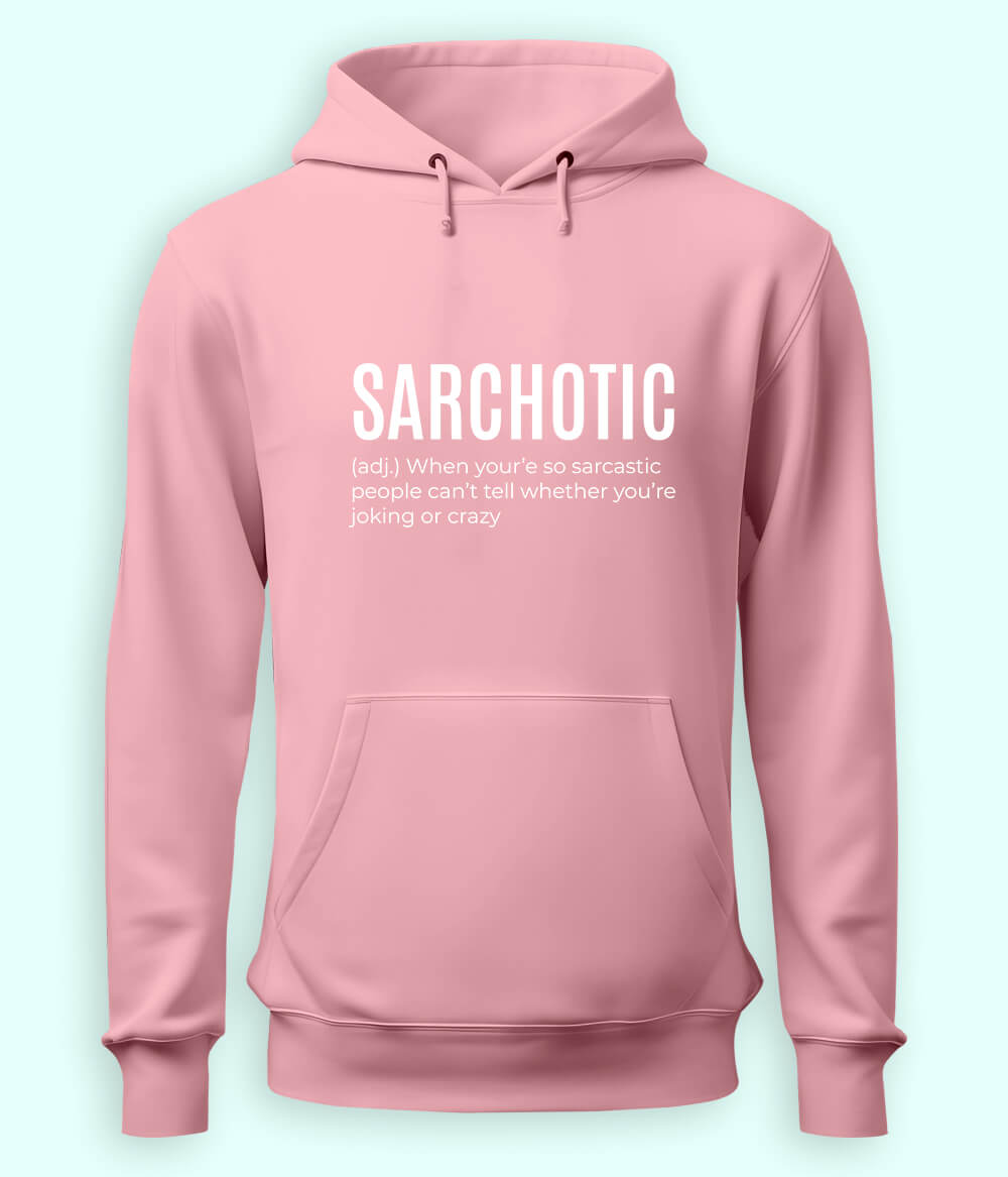 Sarcastic Quotes Hoodies (Unisex)