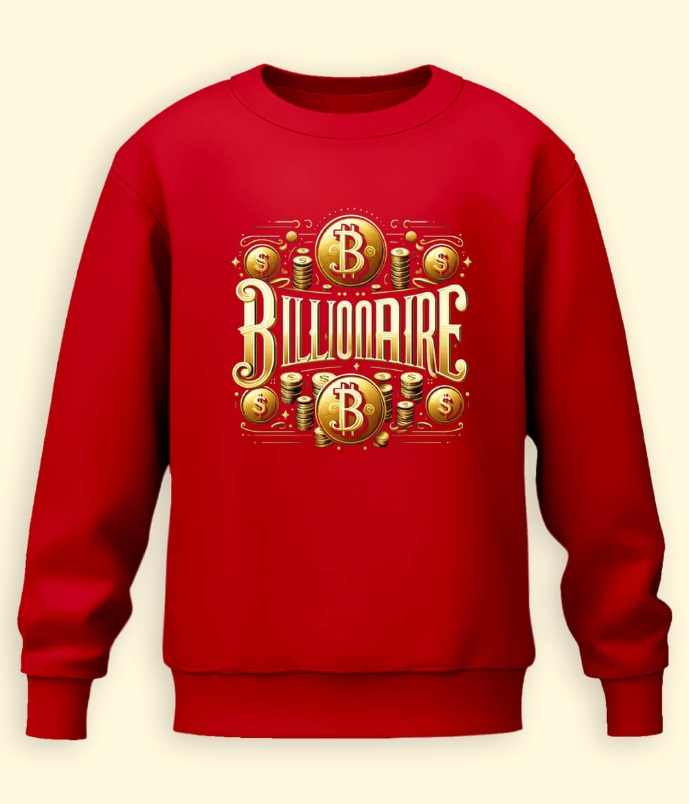 Billionaire Club Sweatshirt (Unisex)