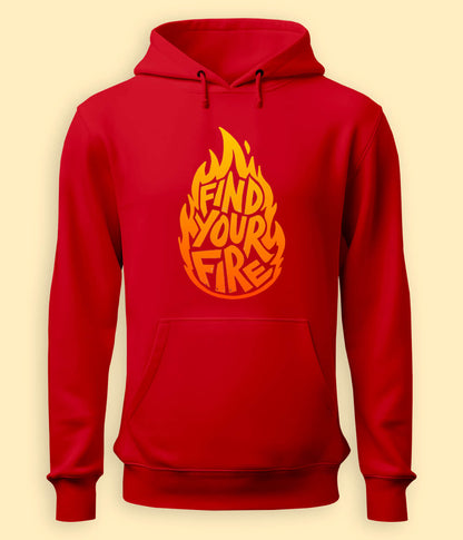 Find Your Fire Inspirational Quote Hoodies