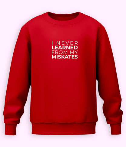 Fun English Quote Sweatshirt