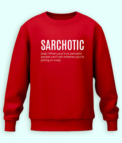 Sarcastic Quote Sweatshirt