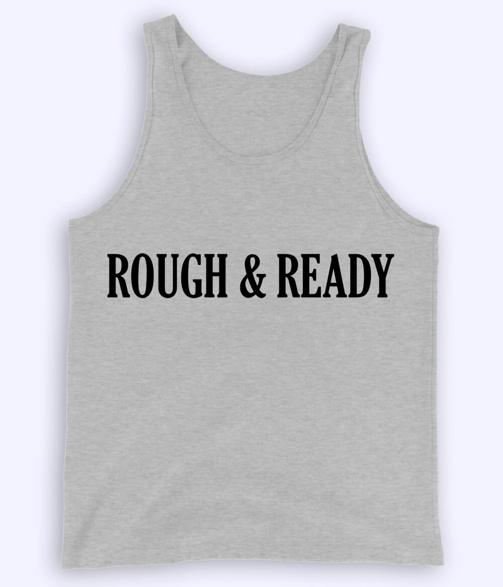 Heather Grey Rough and Ready Tanktop (Unisex)