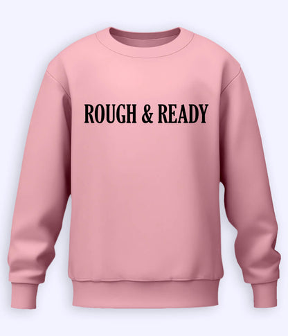 Light Pink Rough and Ready Sweatshirt