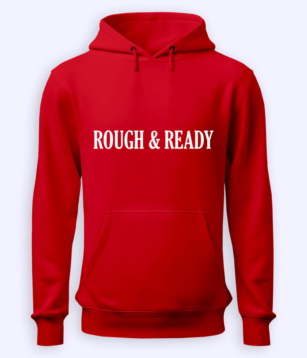 Red Rough and Ready Hoodie (Unisex)