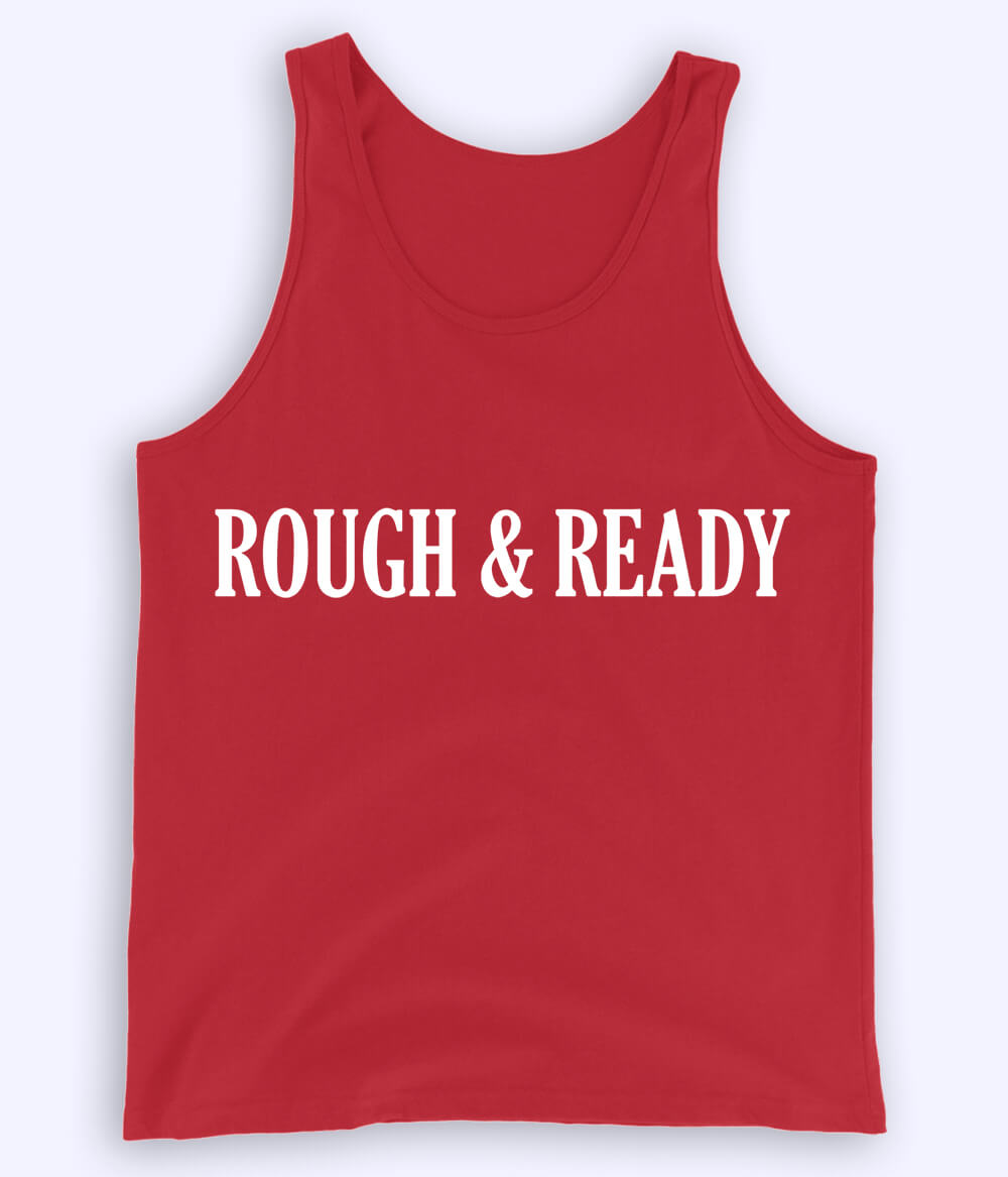 Red Rough and Ready Tanktop (Unisex)