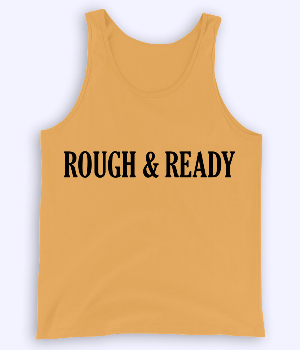 Yellow Rough and Ready Tanktop (Unisex)