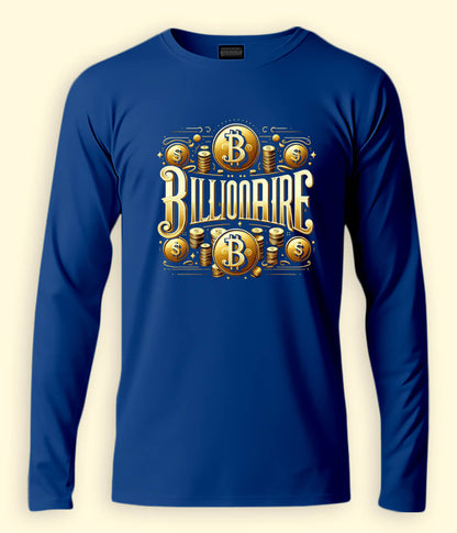 Billionaire Long Sleeve T-Shirt (Unisex)