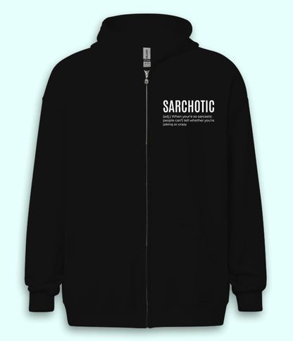 Sarcastic Quote Zipper Hoodie (Unisex)