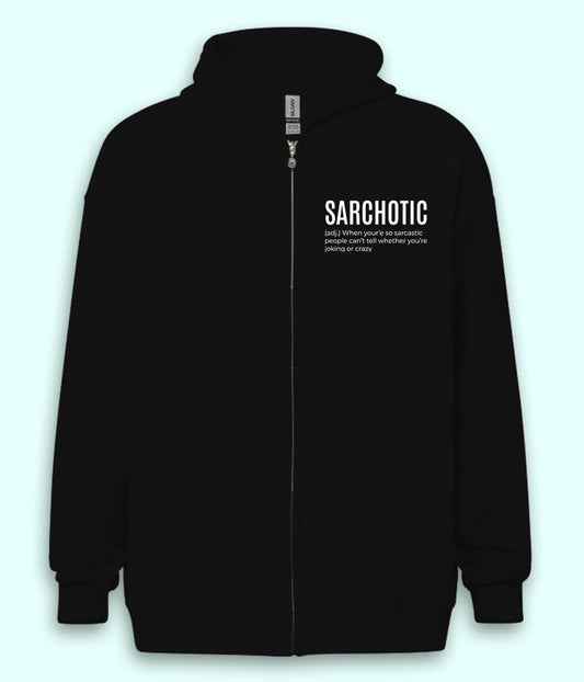 Sarcastic Quote Zipper Hoodie (Unisex)
