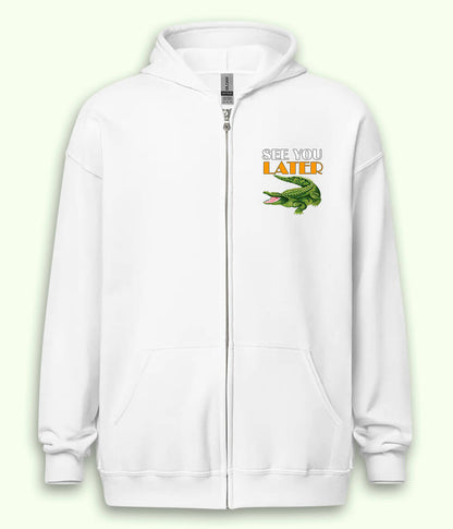 See You Later Alligator Zipper Hoodie (Unisex)