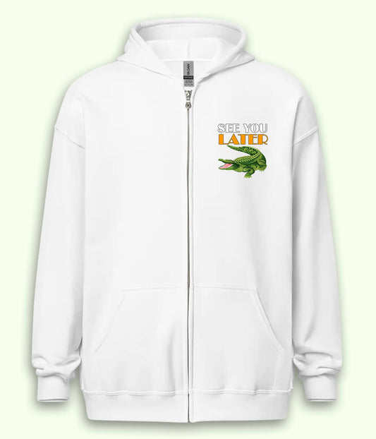 See You Later Alligator Zipper Hoodie (Unisex)