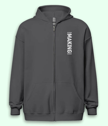 Stop Making Sense Zipper Hoodie (Unisex)