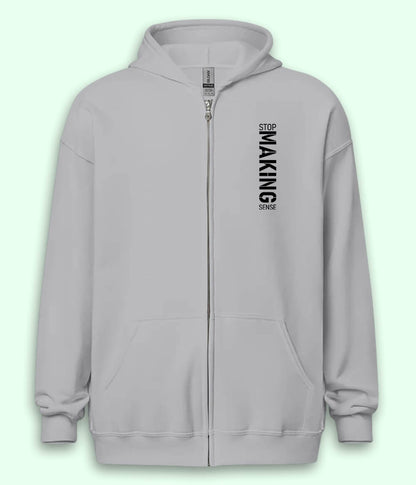 Stop Making Sense Zipper Hoodie (Unisex)