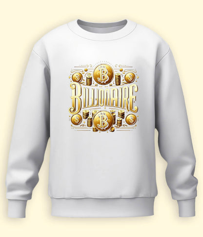 Billionaire Club Sweatshirt (Unisex)