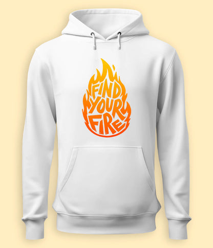 Find Your Fire Inspirational Quote Hoodies