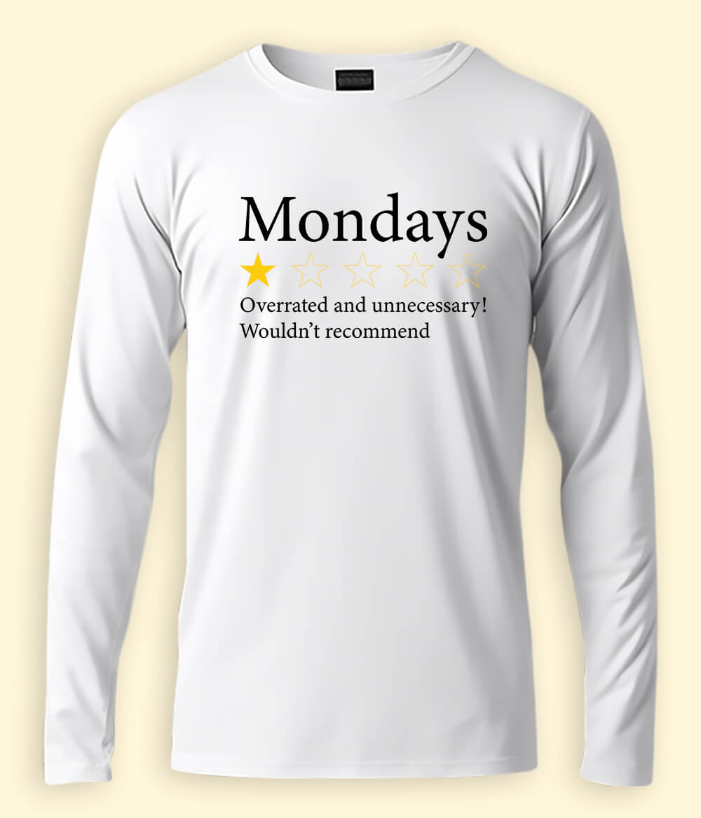 Funny Monday Long Sleeve T-Shirt (Unisex)