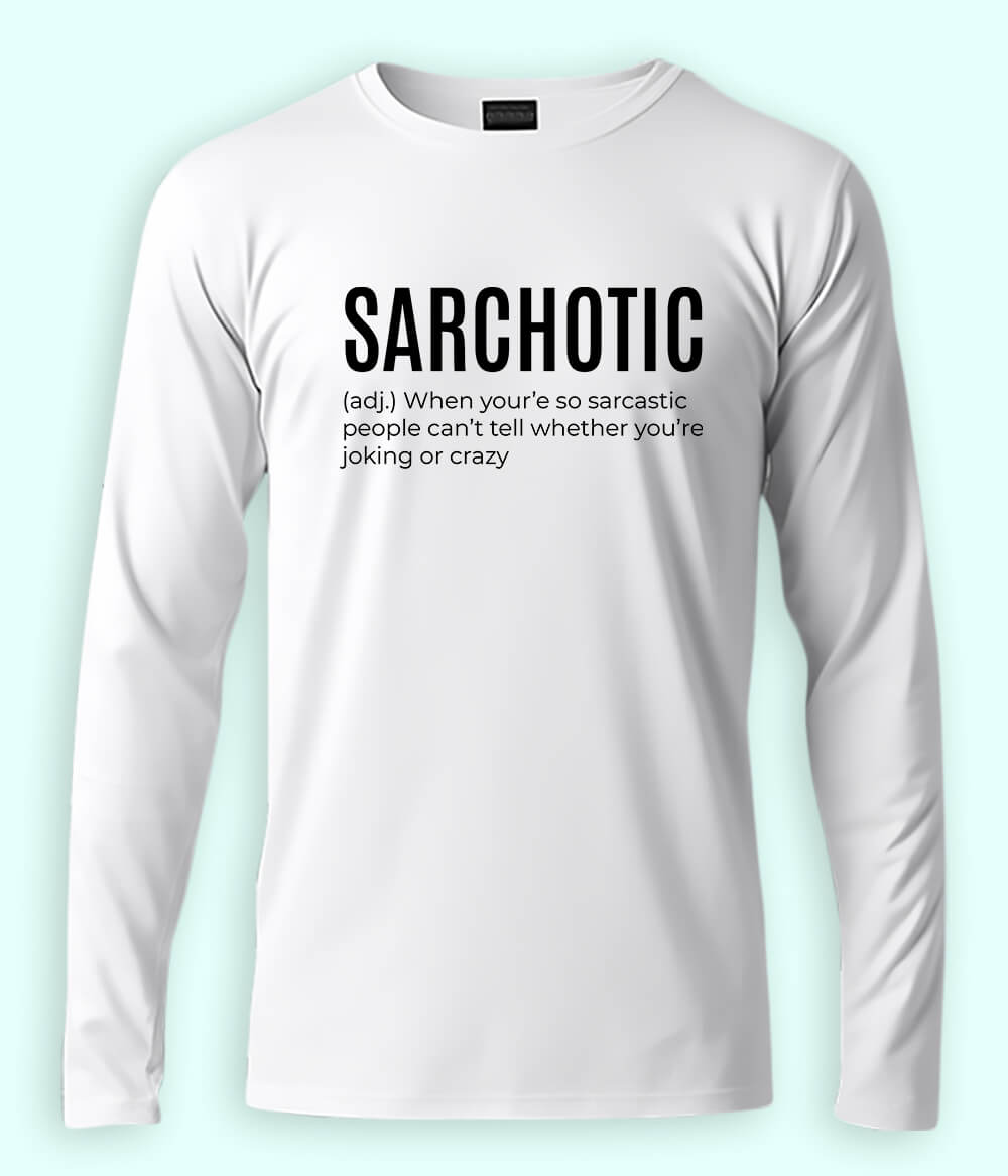 Sarcasm Meme Full Sleeve Shirt (Unisex)