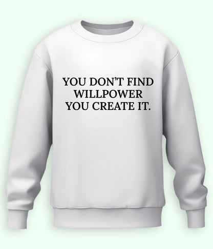 White Will to find Sweatshirt (Unisex)