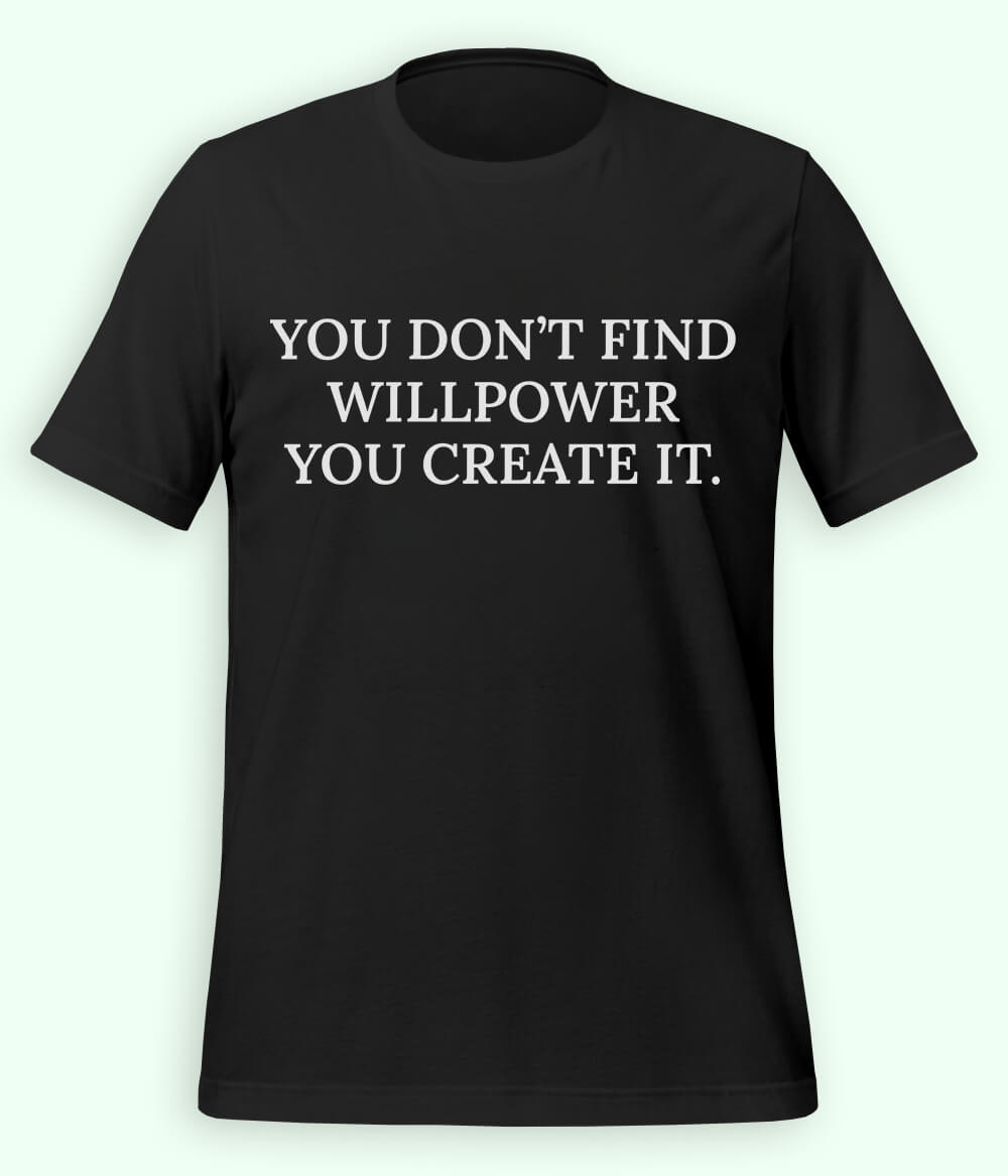Black Willpower T-Shirt (Unisex)
