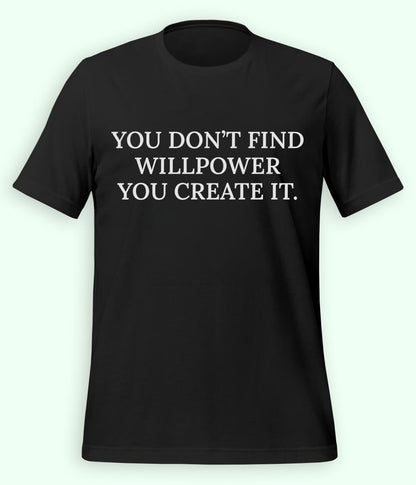 Black Willpower T-Shirt (Unisex)