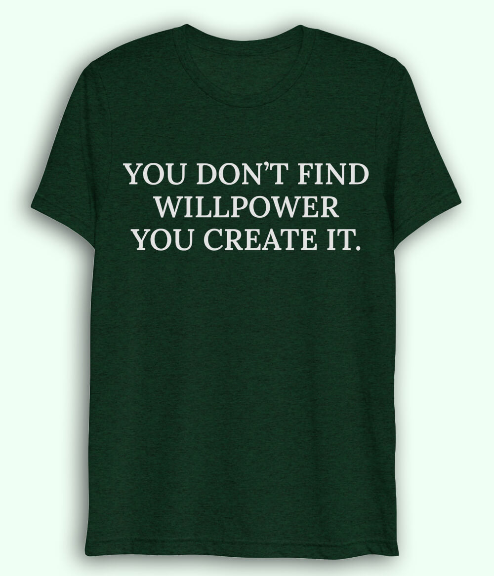 Green Willpower Dri Fit T-Shirt (Unisex)
