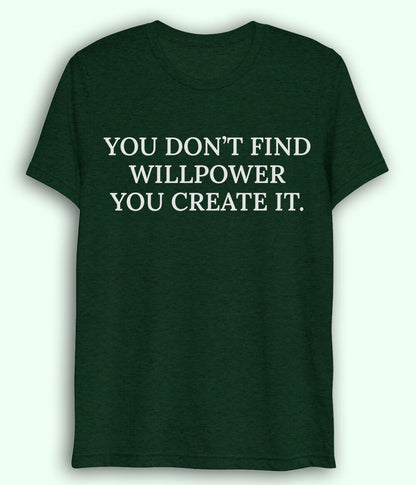 Green Willpower Dri Fit T-Shirt (Unisex)