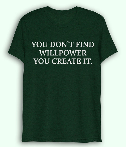 Green Willpower Dri Fit T-Shirt (Unisex)
