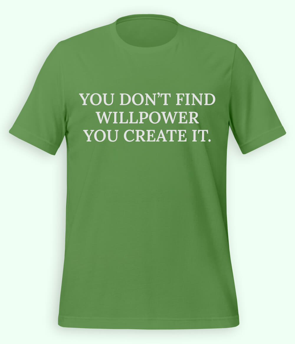 Knorr Green Willpower T-Shirt (Unisex)