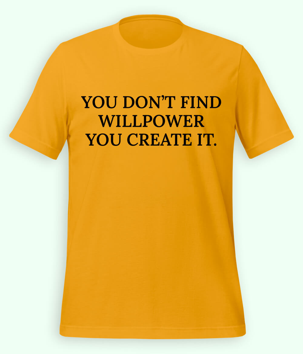 Mustard Willpower T-Shirt (Unisex)