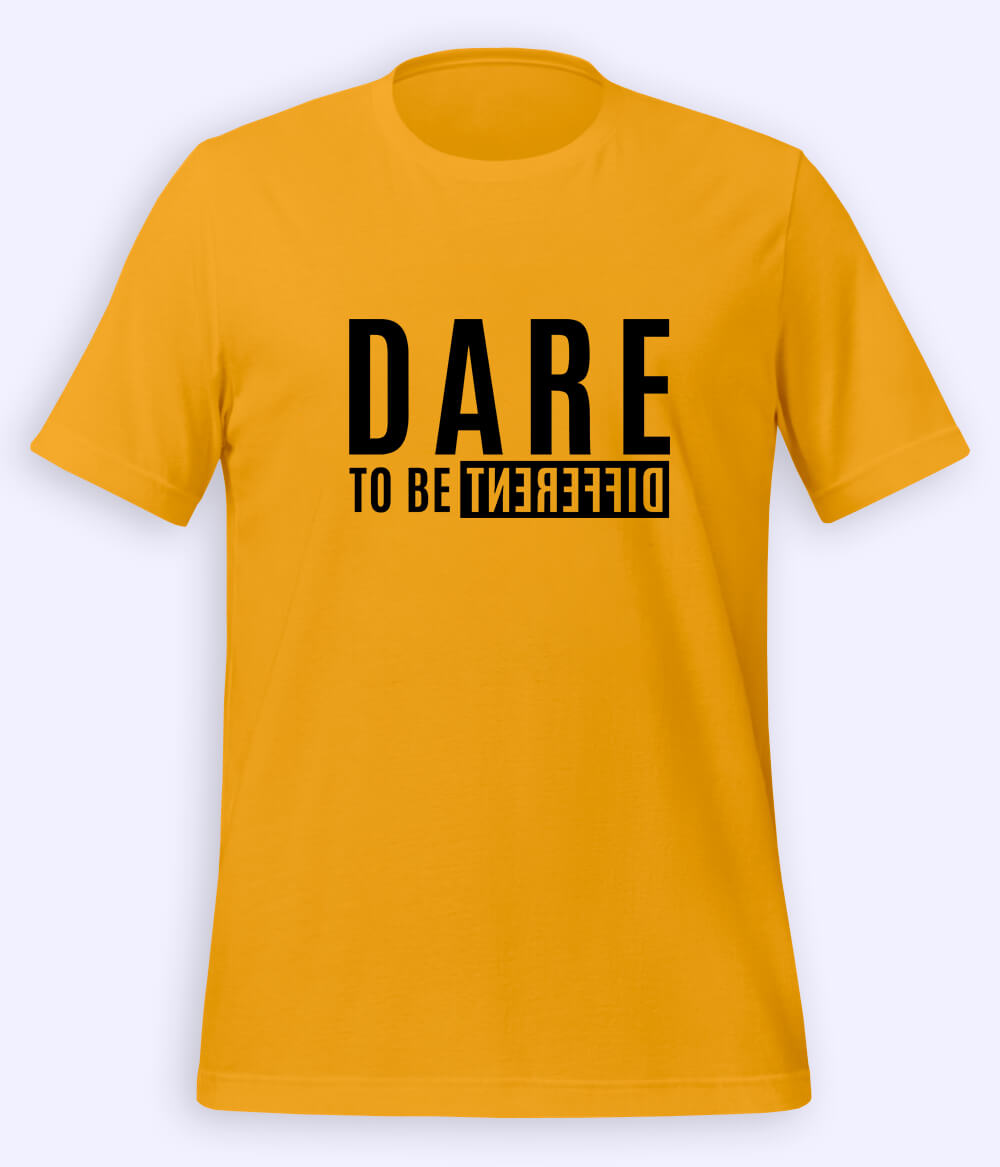 Dare T-Shirts (Unisex)