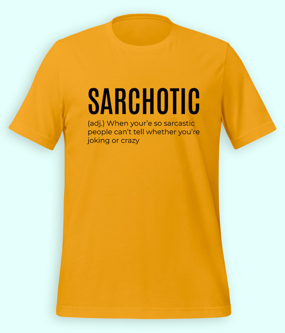 Sarcastic Meme T-shirt (Unisex)