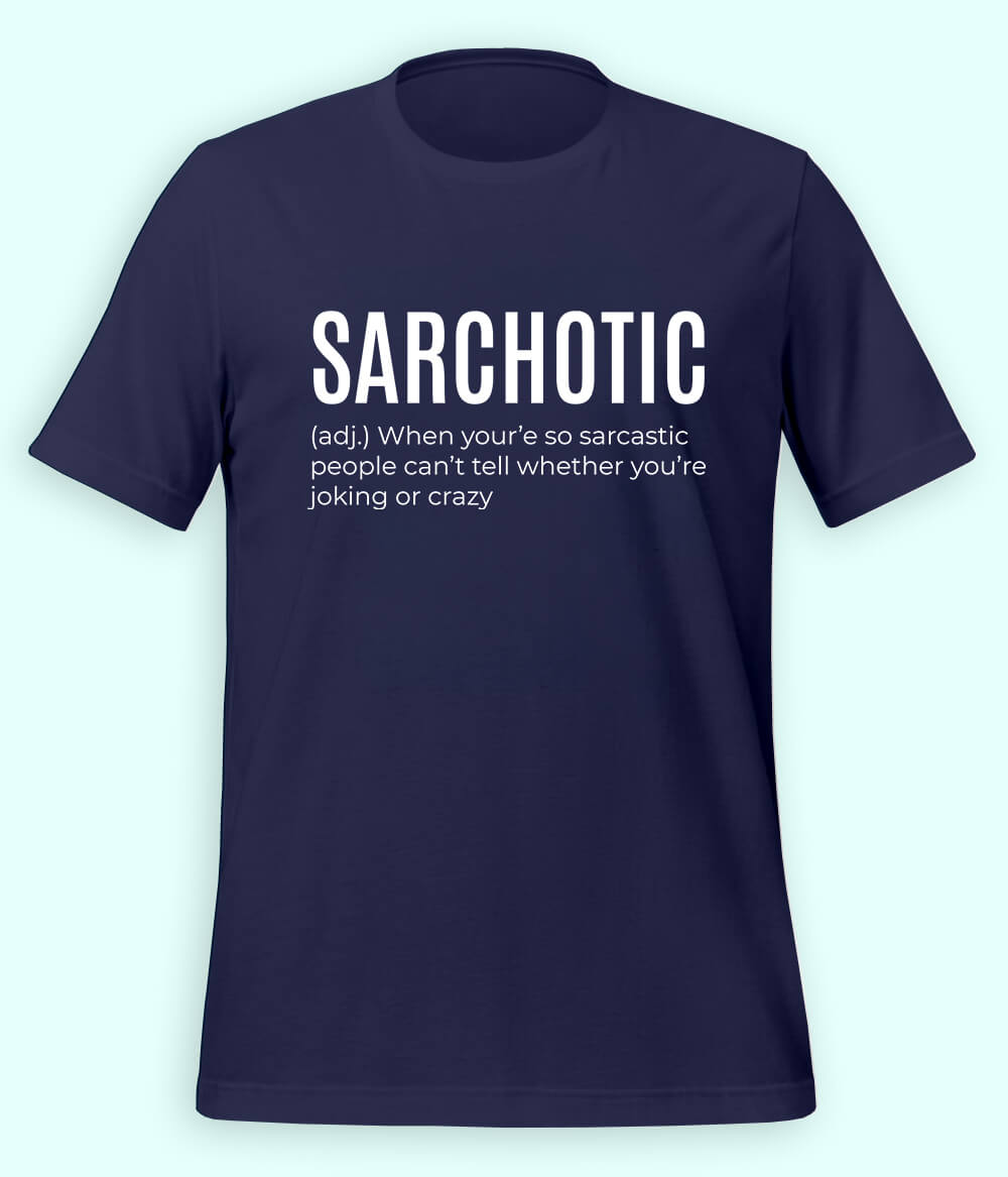 Sarcastic Meme T-shirt (Unisex)