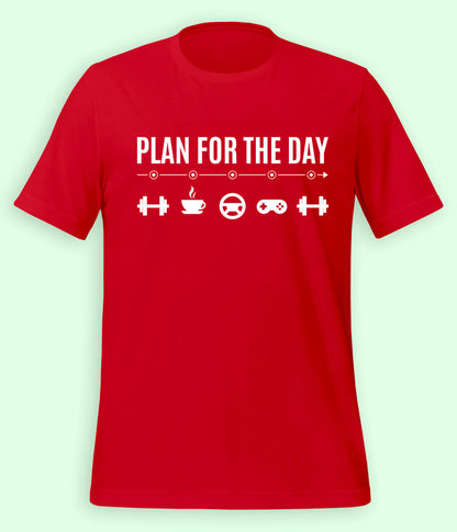 Plan For The Day T-Shirt 