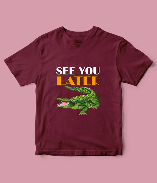 Kids Later Alligator T-Shirt (Unisex)