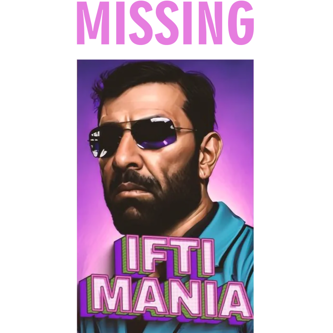 Missing IftiMania